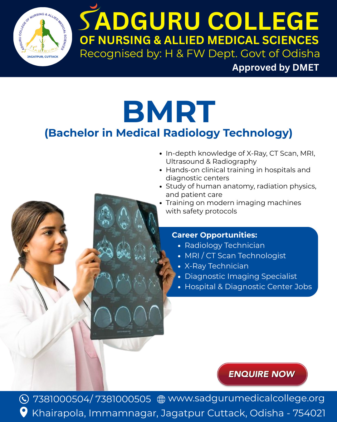 (Bachelor in Medical Radiology Technology)
